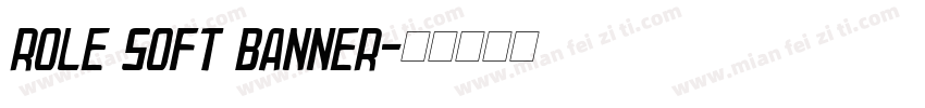 Role Soft Banner字体转换